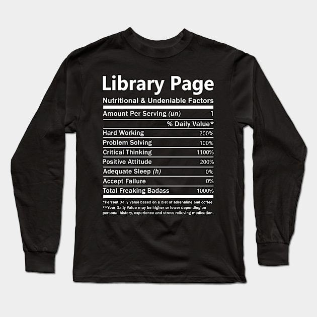 Library Page T Shirt - Nutritional and Undeniable Factors Gift Item Tee Long Sleeve T-Shirt by Ryalgi